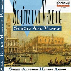 Schutz / Praetorius / Monteverdi / Arman - Schutz & Venice  CD